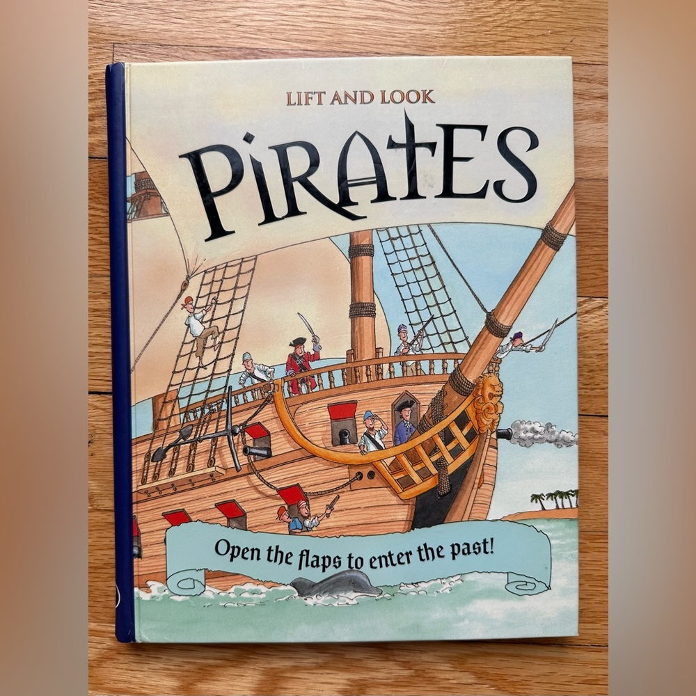 Pirates Explorative Book - Lift The Flap - Pirates Life / Pirates History